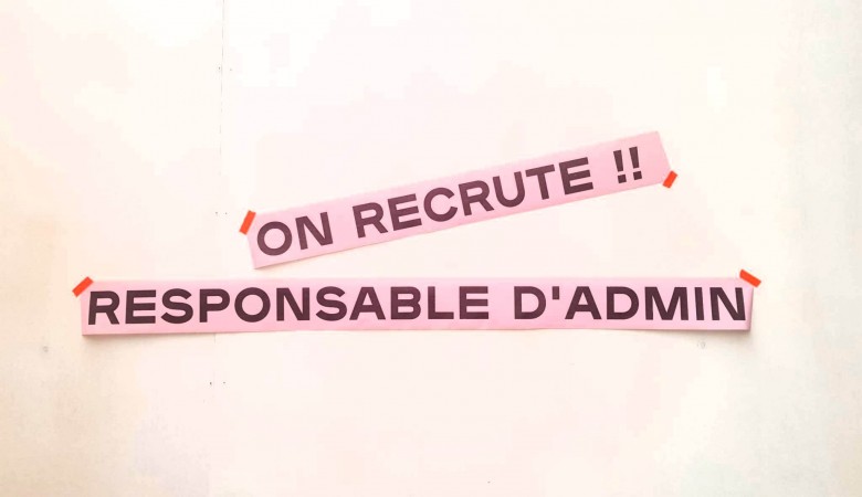 On recrute un.e responsable d'administration !! 
